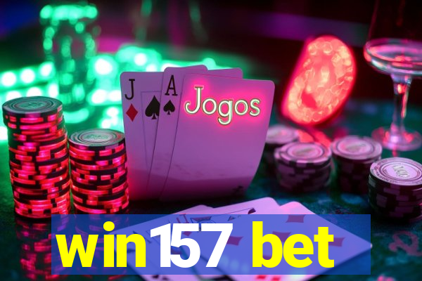 win157 bet